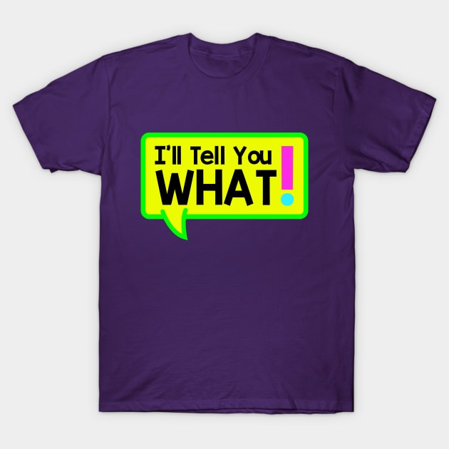 throwback 80s T-Shirt by illtellyouwhatpodcast